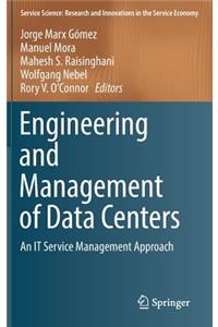 Engineering and Management of Data Centers