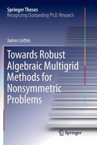 Towards Robust Algebraic Multigrid Methods for Nonsymmetric Problems