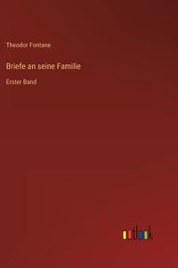 Briefe an seine Familie