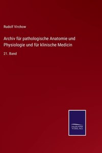 Archiv fur pathologische Anatomie und Physiologie und fur klinische Medicin