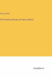 Poetical Works of Henry Alford
