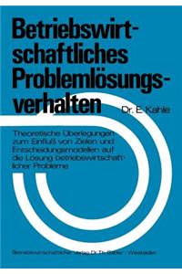 Betriebswirtschaftliches Problemlösungsverhalten