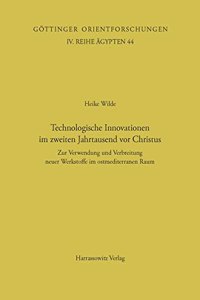 Technologische Innovation Im Zweiten Jahrtausend VOR Christus