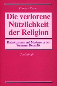 Die Verlorene Nützlichkeit Der Religion