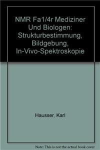 NMR fur Mediziner und Biologen