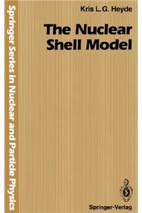 The Nuclear Shell Model