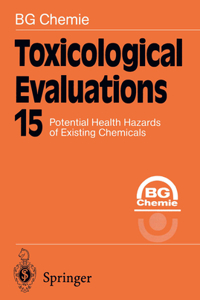 Toxicological Evaluations