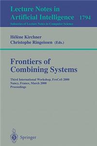 Frontiers of Combining Systems