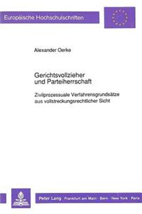 Gerichtsvollzieher Und Parteiherrschaft