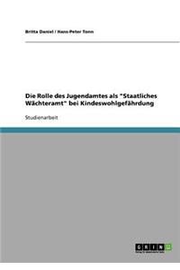 Die Rolle des Jugendamtes als 