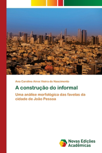 A construção do informal