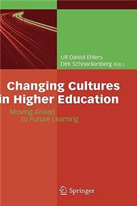 Changing Cultures in Higher Education