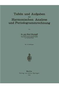 Tafeln und Aufgaben zur Harmonischen Analyse und Periodogrammrechnung