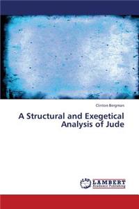 Structural and Exegetical Analysis of Jude