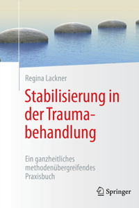 Stabilisierung in Der Traumabehandlung