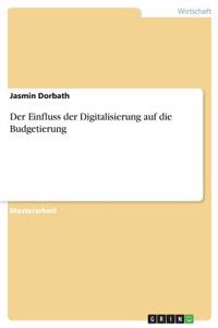 Einfluss der Digitalisierung auf die Budgetierung