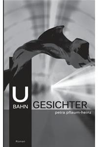 U-Bahn-Gesichter