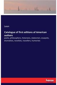 Catalogue of first editions of American authors