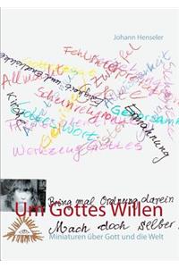 Um Gottes Willen