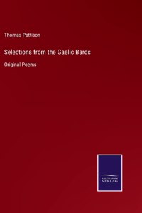 Selections from the Gaelic Bards