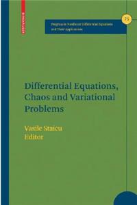 Differential Equations, Chaos and Variational Problems