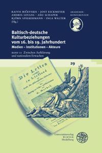 Baltisch-Deutsche Kulturbeziehungen Vom 16. Bis 19. Jahrhundert / Band II