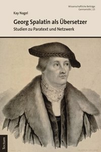 Georg Spalatin ALS Ubersetzer