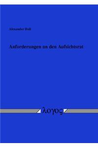 Anforderungen an Den Aufsichtsrat