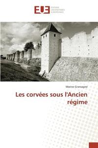 Les Corvées Sous l'Ancien Régime