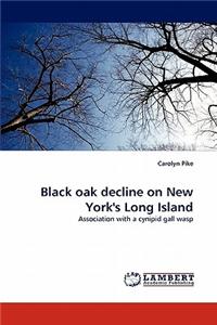 Black oak decline on New York's Long Island