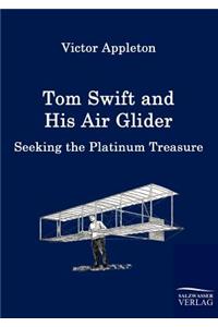 Tom Swift and His Air Glider