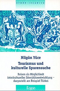 Tourismus Und Kulturelle Spurensuche