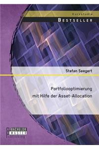 Portfoliooptimierung mit Hilfe der Asset-Allocation