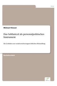 Das Sabbatical als personalpolitisches Instrument