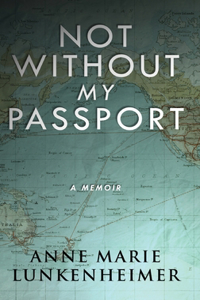 Not Without My Passport