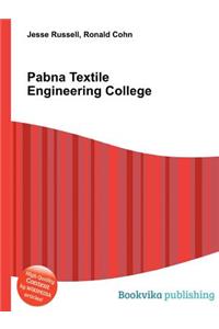 Pabna Textile Engineering College