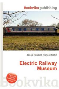 Electric Railway Museum