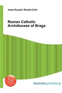 Roman Catholic Archdiocese of Braga