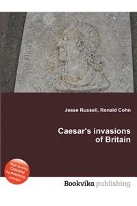 Caesar's Invasions of Britain