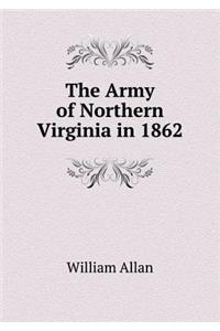 The Army of Northern Virginia in 1862
