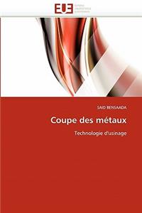 Coupe des métaux