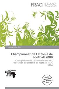Championnat de Lettonie de Football 2008