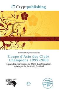 Coupe D'Asie Des Clubs Champions 1999-2000