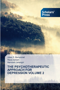 Psychotherapeutic Approach for Depression Volume 2