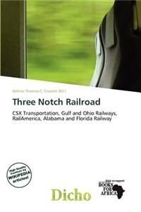 Three Notch Railroad