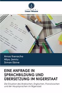 Eine Anfrage in Sprachbildung Und Übersetzung Im Nigerstaat