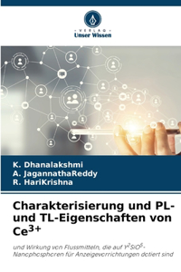 Charakterisierung und PL- und TL-Eigenschaften von Ce3+