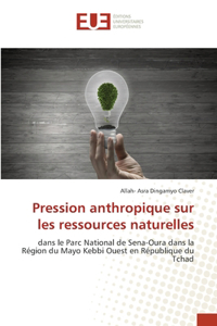 Pression anthropique sur les ressources naturelles