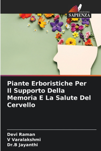 Piante Erboristiche Per Il Supporto Della Memoria E La Salute Del Cervello