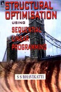 Structural Optimisation Using Sequental Linear Programming